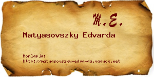 Matyasovszky Edvarda névjegykártya